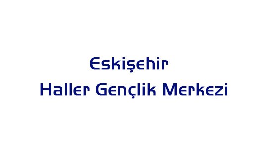 Eskişehir Haller Gençlik Merkezi